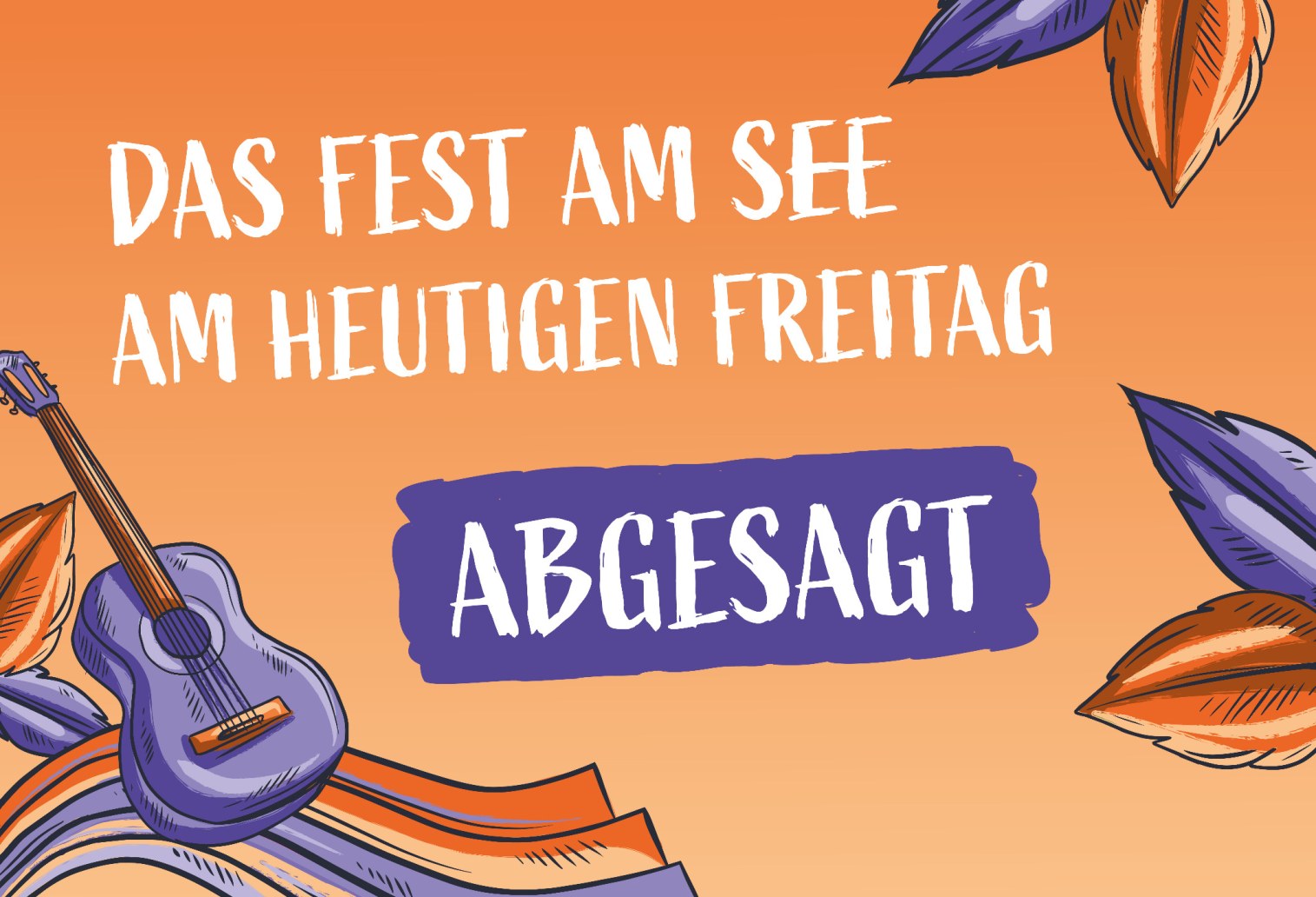 DAS FEST AM SEE canceled this Friday! image